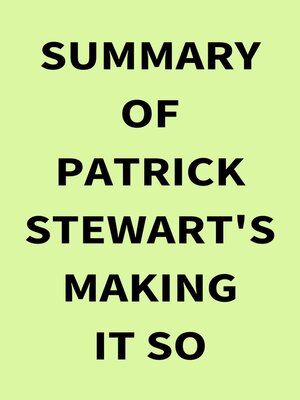 cover image of Summary of Patrick Stewart's Making It So